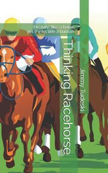 Paperback Thinking Racehorse Book