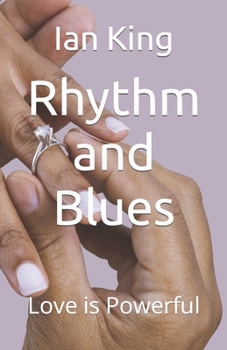 Paperback Rhythm and Blues: Love is Powerful Book