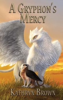 Paperback A Gryphon's Mercy Book