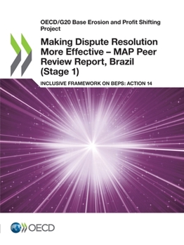 Paperback Making Dispute Resolution More Effective - MAP Peer Review Report, Brazil (Stage 1) Book