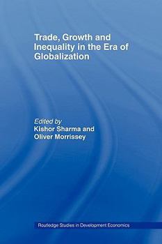 Paperback Trade, Growth and Inequality in the Era of Globalization Book