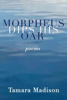 Paperback Morpheus Dips His Oar Book