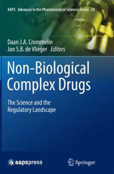 Paperback Non-Biological Complex Drugs: The Science and the Regulatory Landscape Book