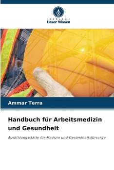Paperback Handbuch für Arbeitsmedizin und Gesundheit [German] Book
