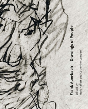 Hardcover Frank Auerbach: Drawings of People Book