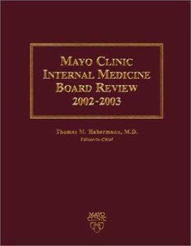 Mayo Clinic Internal Medicine Board Review, 2002-2003