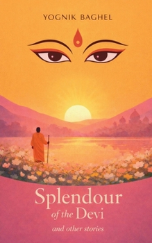 Paperback Splendour of The Devi: and other stories Book