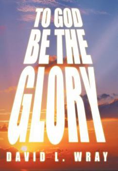 Hardcover To God Be the Glory Book