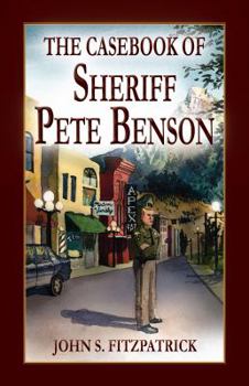 Paperback The Casebook of Sheriff Pete Benson Book