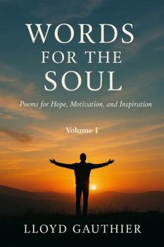 Paperback Words For the Soul: Poems for Hope, Motivation, and Inspiration (The Hope & Truth Collection) Book