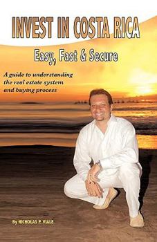 Paperback Invest in Costa Rica, Easy, Fast and Secure Book