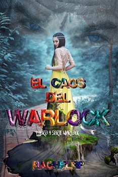 Paperback El caos del warlock: (Fantasía urbana romántica) Serie completa [Spanish] Book