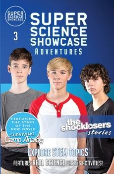 Paperback The Shocklosers Stories: The Shocklosers (Super Science Showcase Adventures #3): The Shocklosers (Super Science Showcase) Book