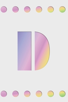 D: Modern minimalist monogram journal in soft pastel gradient colors. Have the initial letter of your name beautifully displayed on a fantasy-inspired abstract background.