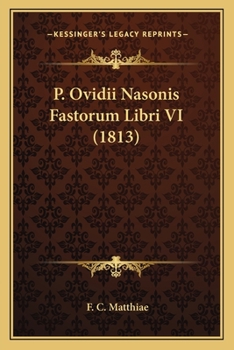 Paperback P. Ovidii Nasonis Fastorum Libri VI (1813) [Latin] Book