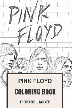 Paperback Pink Floyd Coloring Book: Surreal Magical British Legendary Band with David Gilmour and Roger Waters Art Inspired Adult Coloring Book