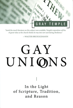 Paperback Gay Unions: In the Light of Scripture, Tradition, and Reason Book