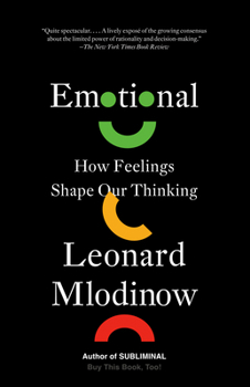 Paperback Emotional: How Feelings Shape Our Thinking Book