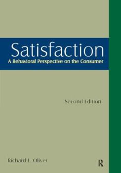Hardcover Satisfaction: A Behavioral Perspective on the Consumer: A Behavioral Perspective on the Consumer Book