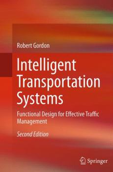 Paperback Intelligent Transportation Systems: Functional Design for Effective Traffic Management Book