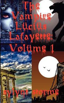 Paperback The Vampire Lucius Lafayette: Volume 1: Collected Stories Book