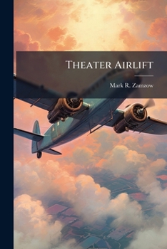 Paperback Theater Airlift: Are We Realizing Its Full Potential? Book