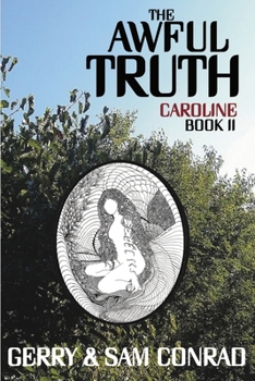 Paperback The Awful Truth Caroline: Book II Book