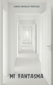 Paperback Mi Fantasma [Spanish] Book