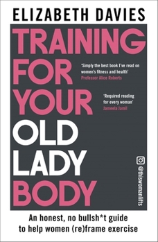 Paperback Training For Your Old Lady Body Book