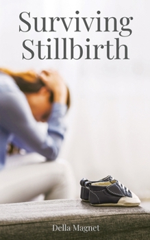 Paperback Surviving Stillbirth Book