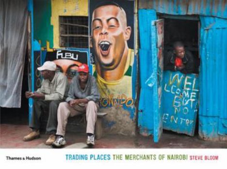 Hardcover Trading Places: The Merchants of Nairobi Book