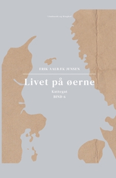 Paperback Livet p? ?erne. Bind 6. Kattegat [Danish] Book