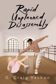 Rapid Unplanned Disassembly