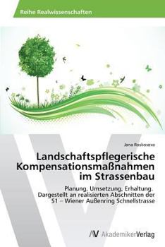 Paperback Landschaftspflegerische Kompensationsmaßnahmen im Strassenbau [German] Book