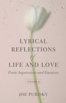 Paperback Lyrical Reflections of Life and Love Volume 2 Book