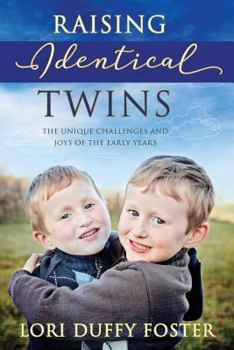 Paperback Raising Identical Twins: The Unique Challenges and Joys of the Early Years Book