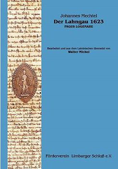 Paperback Der Lahngau 1623: Pagus Logenahe [German] Book