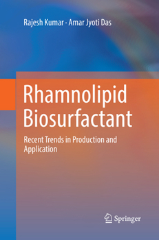 Paperback Rhamnolipid Biosurfactant: Recent Trends in Production and Application Book