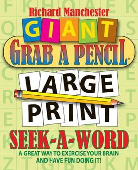 Paperback Giant Grab A Pencil® Large Print Seek-A-Word [Large Print] Book