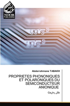 Paperback Proprietes Phononiques Et Polaroniques Du Semiconducteur Anionique [French] Book