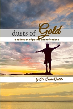 Paperback Dusts of Gold: A Collection of Poems and Reflections Book