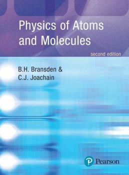 Paperback Physics of Atoms and Molecules Book