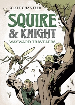 Paperback Squire & Knight: Wayward Travelers Book