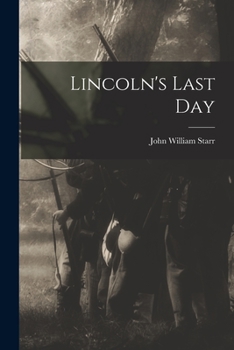 Paperback Lincoln's Last Day Book