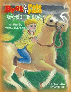 Paperback Bret and Pale Face Saved the Day Book
