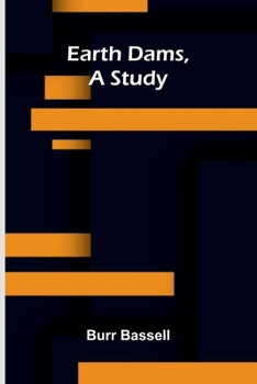 Paperback Earth dams, a study Book