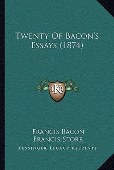 Paperback Twenty Of Bacon's Essays (1874) Book