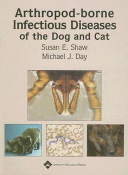 Hardcover Arthropod-Borne Infectious Diseases of the Dog and Cat Book