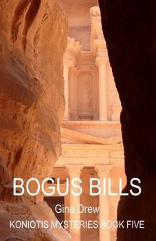 Bogus Bills - Book #5 of the Koniotis Mysteries