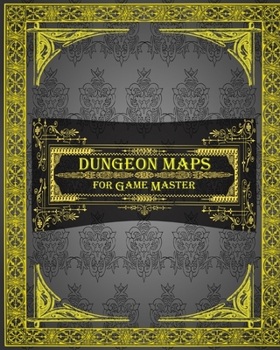 Paperback Dungeon Maps for Game Master: 75 Customizable & Unique Maps! Book